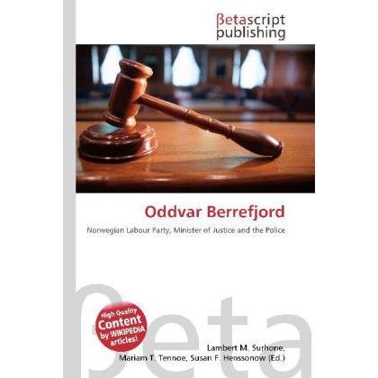 Oddvar Berrefjord, Fachbücher von Susan F. Henssonow, Mariam T. Tennoe, Lambert M. Surhone