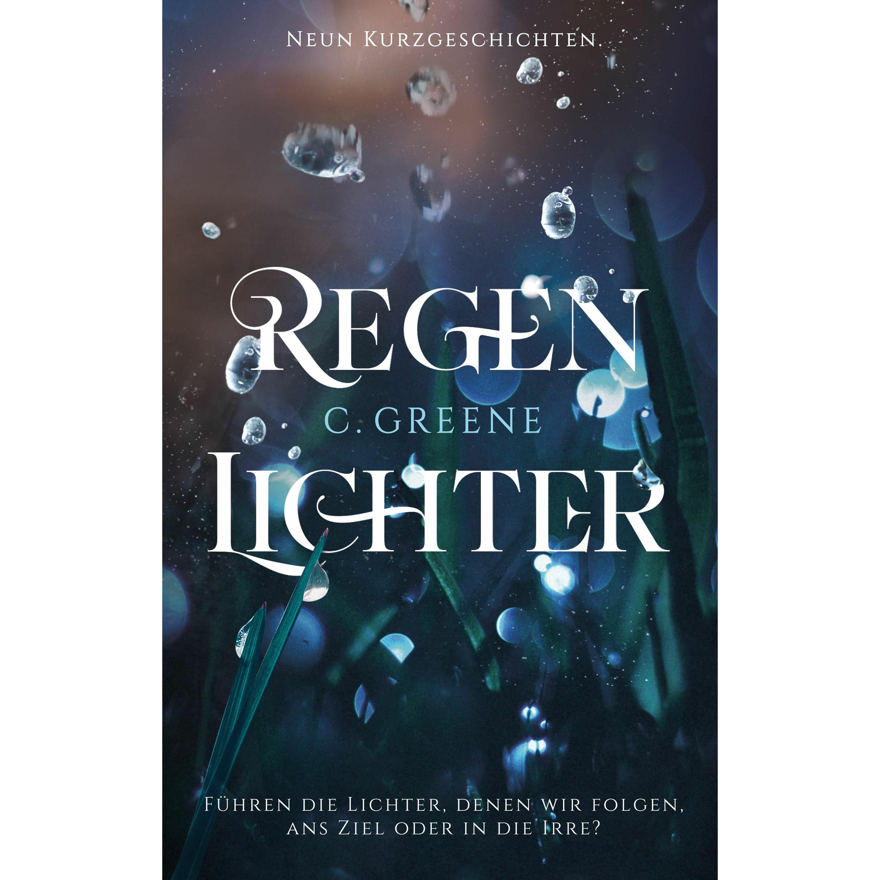 Thumbnail - Greene:Regenlichter, Belletristik von C. Greene
