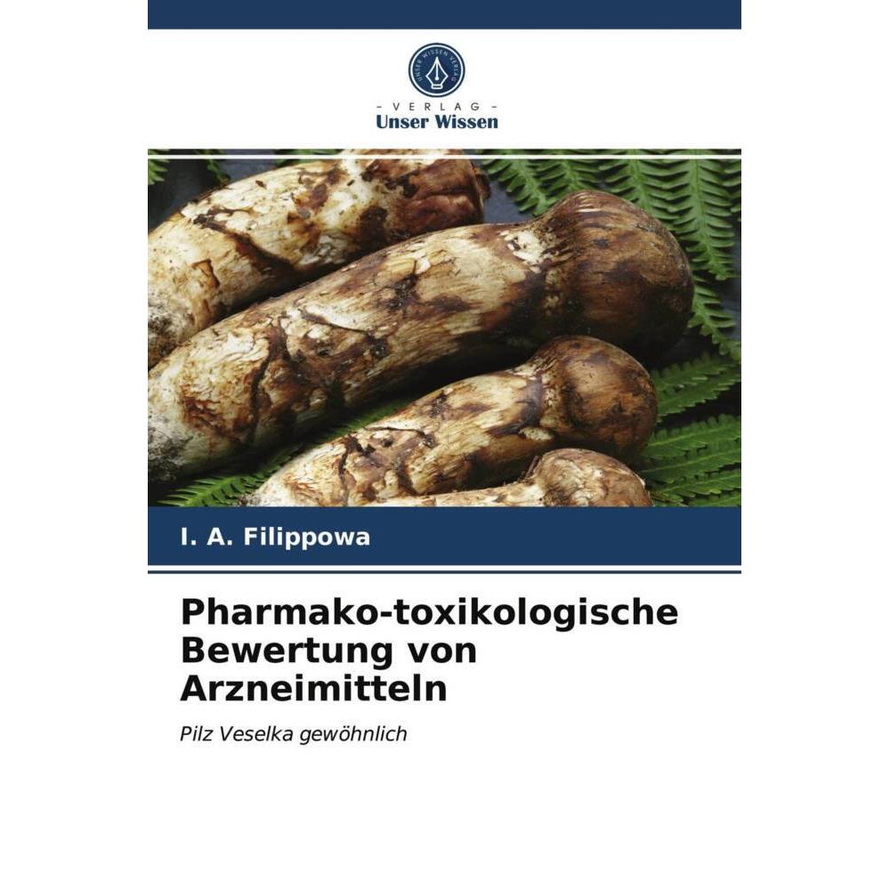 Thumbnail - Pharmako-toxikologische Bewertung von Arzneimitteln, Fachbücher von I. A. Filippowa