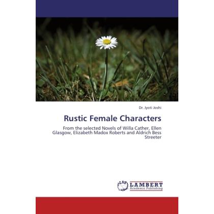 Rustic Female Characters, Fachbücher von Jyoti Joshi