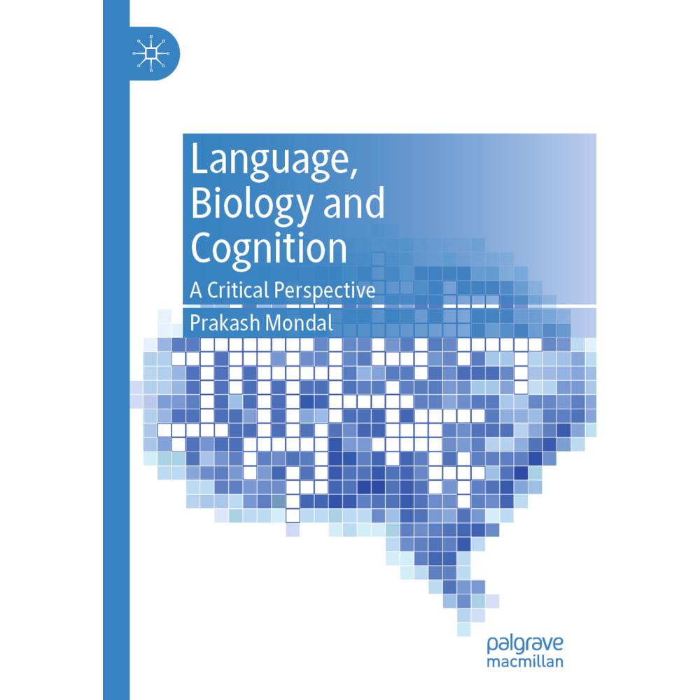 Language, Biology and Cognition, Fachbücher von Prakash Mondal