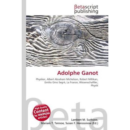Adolphe Ganot, Fachbücher von Lambert M. Surhone, Mariam T. Tennoe, Susan F. Henssonow