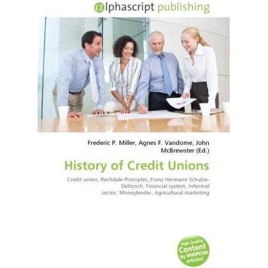 Thumbnail - History of Credit Unions, Fachbücher von Agnes F. Vandome, Frederic P. Miller, John McBrewster