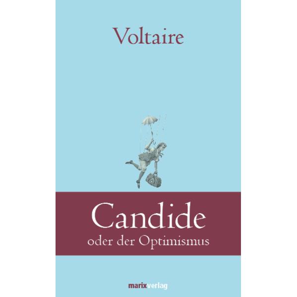 Candide oder der Optimismus, Belletristik von Voltaire