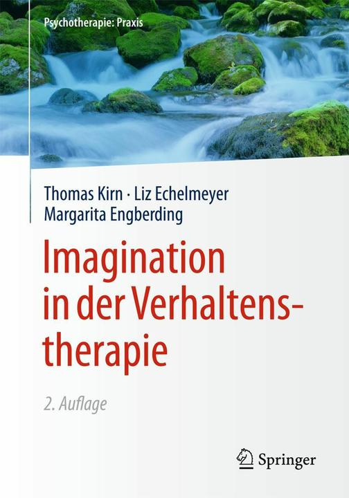 Produktbild Imagination in der Verhaltenstherapie (Deutsch, Liz Echelmeyer, Margarita Engberding, Thomas Kirn, 2015)