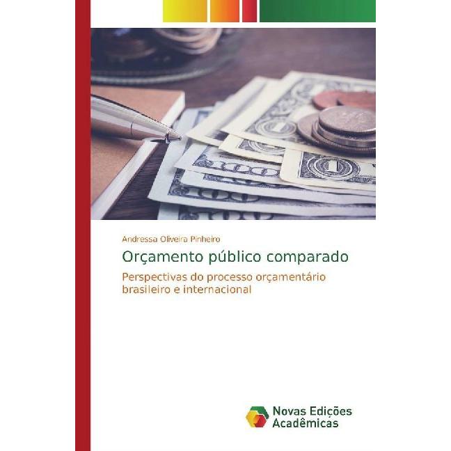 Orçamento público comparado, Fachbücher von Andressa Oliveira Pinheiro