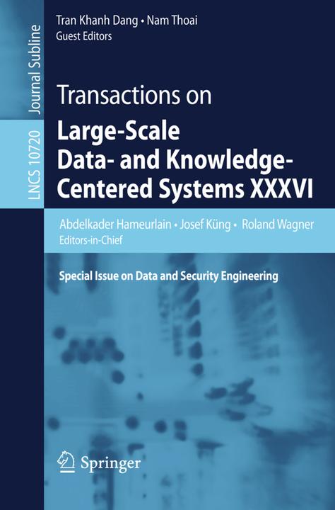 Produktbild Transactions on Large-Scale Data- and Knowledge-Centered Systems XXXVI (Abdelkader Hameurlain, Tran Khanh Dang, Roland Wagner, Josef Küng, Nam Thoai, 2017)