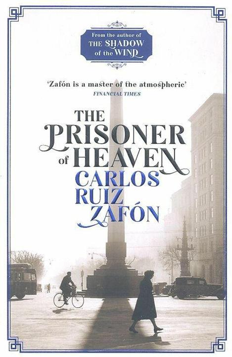 Actual product image Prisoner Of Heaven: The Cemetery Of Forgotten Books 3 (English, Carlos Ruiz Zafon, 2013)