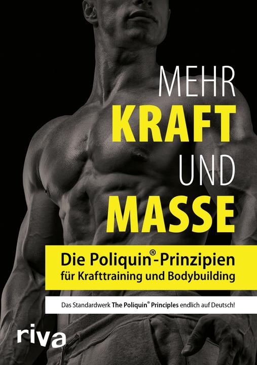 Produktbild Mehr Kraft und Masse (Deutsch, Charles Poliquin, Poliquin Group, 2017)