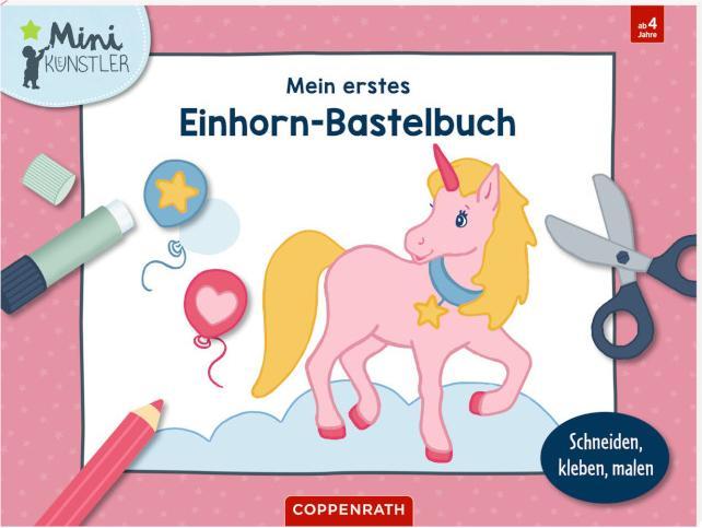 Produktbild Mein erstes Einhorn-Bastelbuch