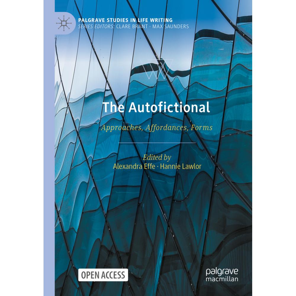 The Autofictional, Fachbücher von Hannie Lawlor, Alexandra Effe