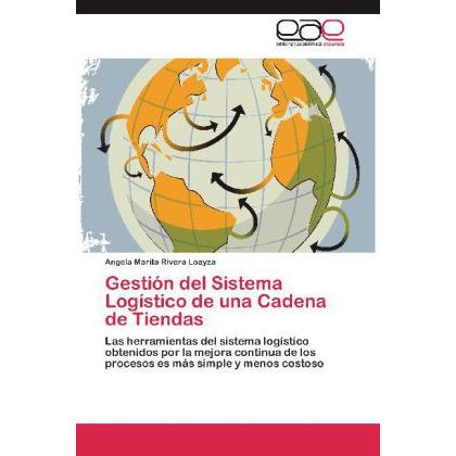 Gestión del Sistema Logístico de una Cadena de Tiendas, Fachbücher