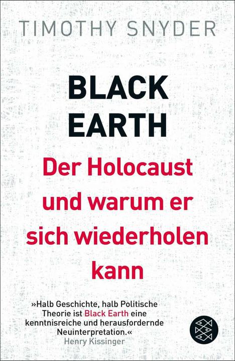Produktbild Black Earth: Der Holocaust und warum er sich wiederholen kann (Deutsch, Andreas Wirthensohn, Karl Heinz Siber, Timothy Snyder, Ulla Höber, 2017)