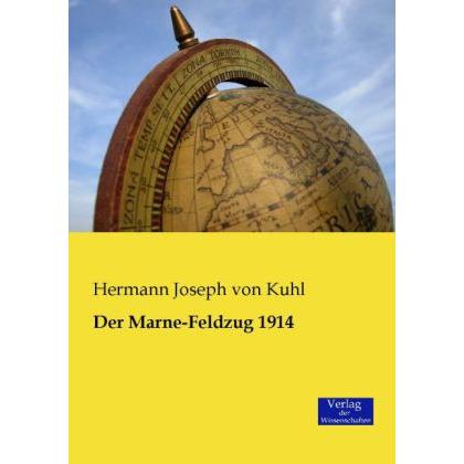 Der Marne-Feldzug 1914, Fachbücher von Hermann von Kuhl