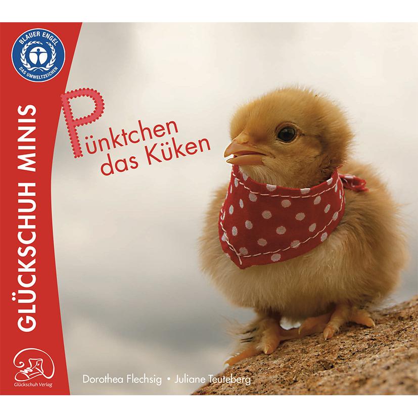 Pünktchen das Küken, Ratgeber von Dorothea Flechsig