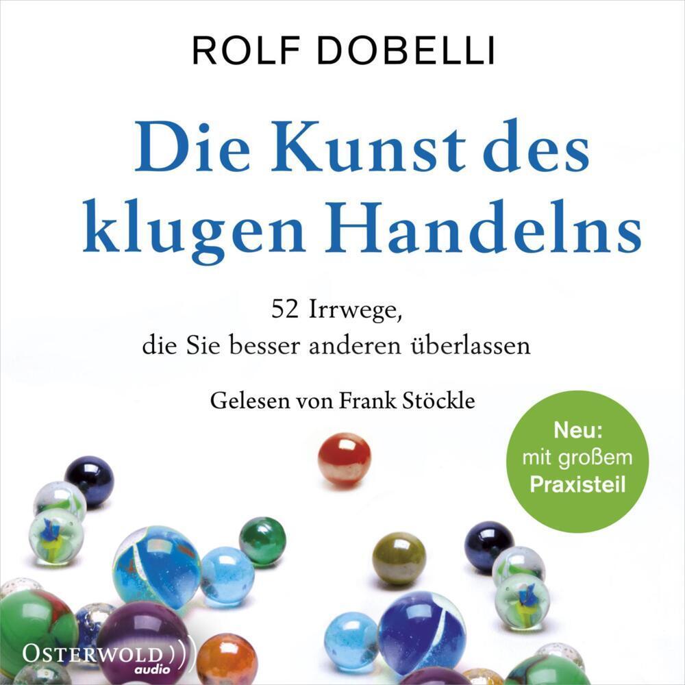 Die Kunst des klugen Handelns, Hörbücher von Frank Stöckle, Rolf Dobelli