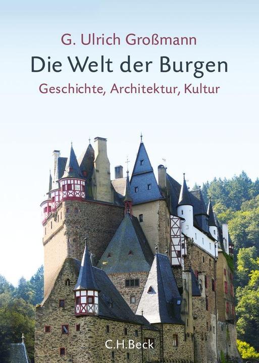 Produktbild Die Welt der Burgen (Deutsch, Georg Ulrich Grossmann, 2013)