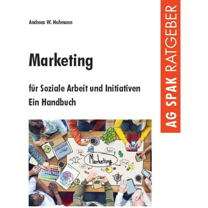 Hohmann:Marketing für Soziale Arbeit, Fachbücher von Andreas W. Hohmann