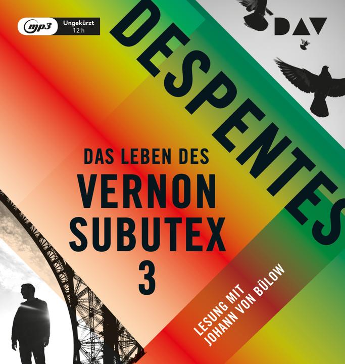 Actual product image The Life of Vernon Subutex 3 (Virginie Despentes, Claudia Steinitz, John of Bulov, German)