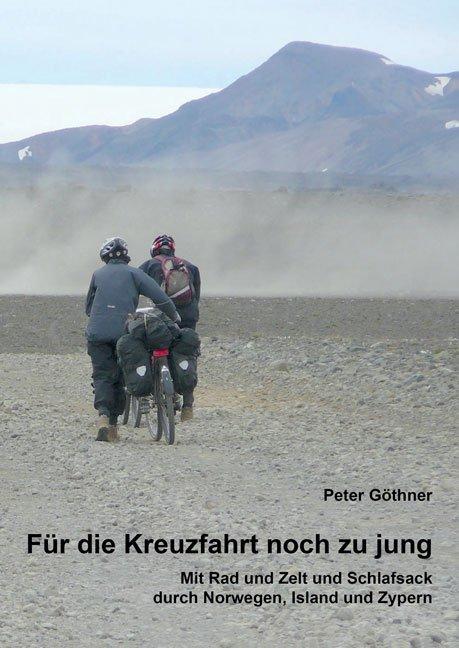 Produktbild Für die Kreuzfahrt noch zu jung (Deutsch, Peter Göthner, 2016)