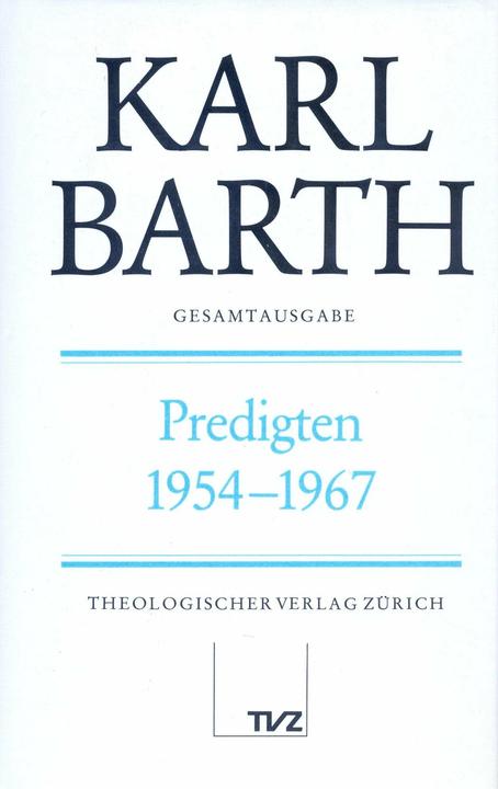 Produktbild Abt. I: Predigten / Predigten 1954-1967 (Deutsch, Anton Drewes, Hinrich Stoevesandt, Karl Barth, 2003)