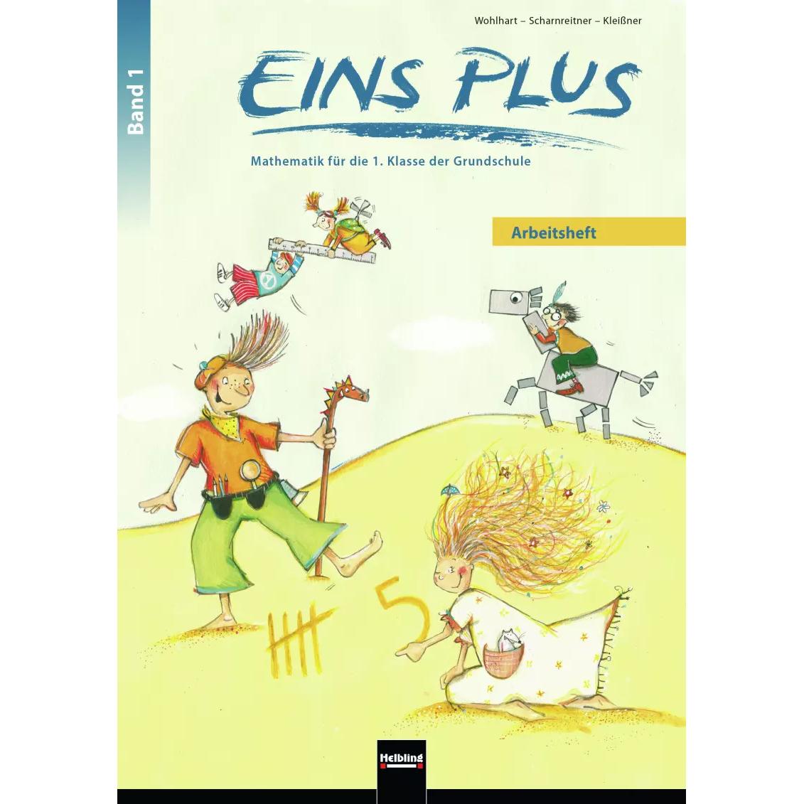 Thumbnail - EINS PLUS 1. Ausgabe D. Arbeitsheft, Schulbücher von David Wohlhart, Michael Scharnreitner, Elisa Kleissner
