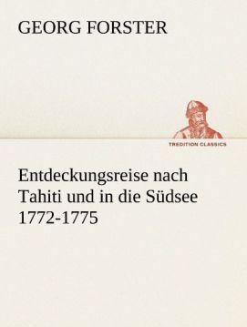 Produktbild Entdeckungsreise nach Tahiti und in die Südsee 1772-1775 (Deutsch, Georg Forster, 2012)