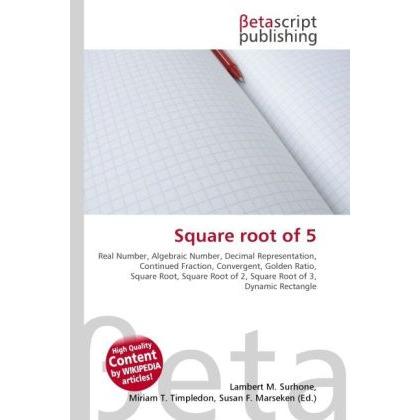Square root of 5, Schulbücher von Susan F. Marseken, Lambert M. Surhone, Miriam T. Timpledon