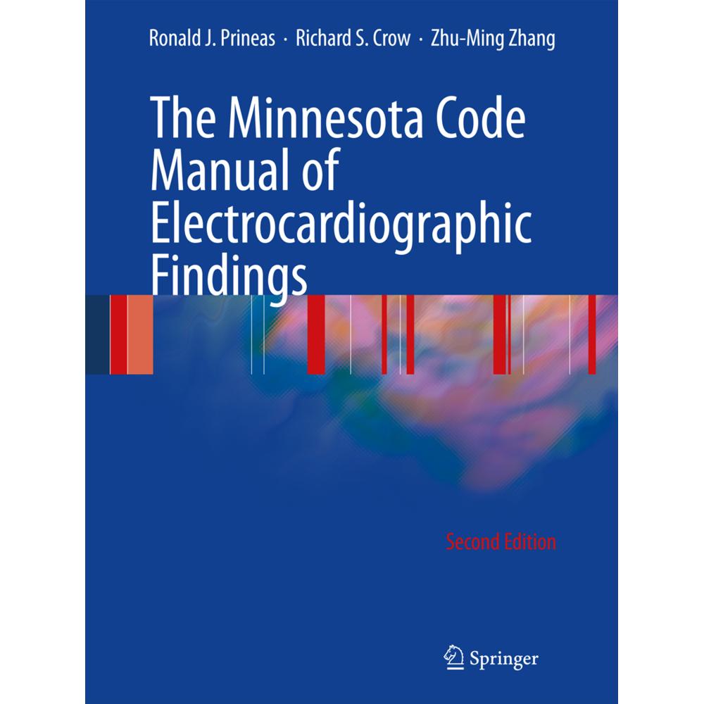 The Minnesota Code Manual of Electrocardiographic Findings, Fachbücher von Richard S. Crow, Ronald J. Prineas, Zhu-ming ...