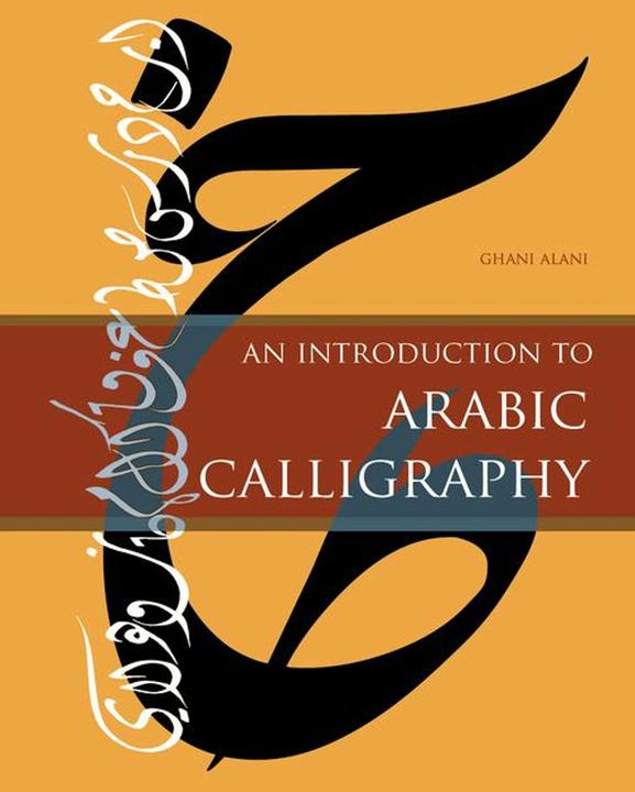 Produktbild An Introduction to Arabic Calligraphy (Englisch, 2016)