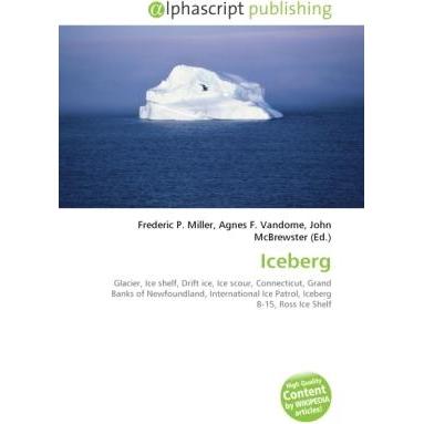Thumbnail - Iceberg, Fachbücher von Agnes F. Vandome, Frederic P. Miller, John McBrewster