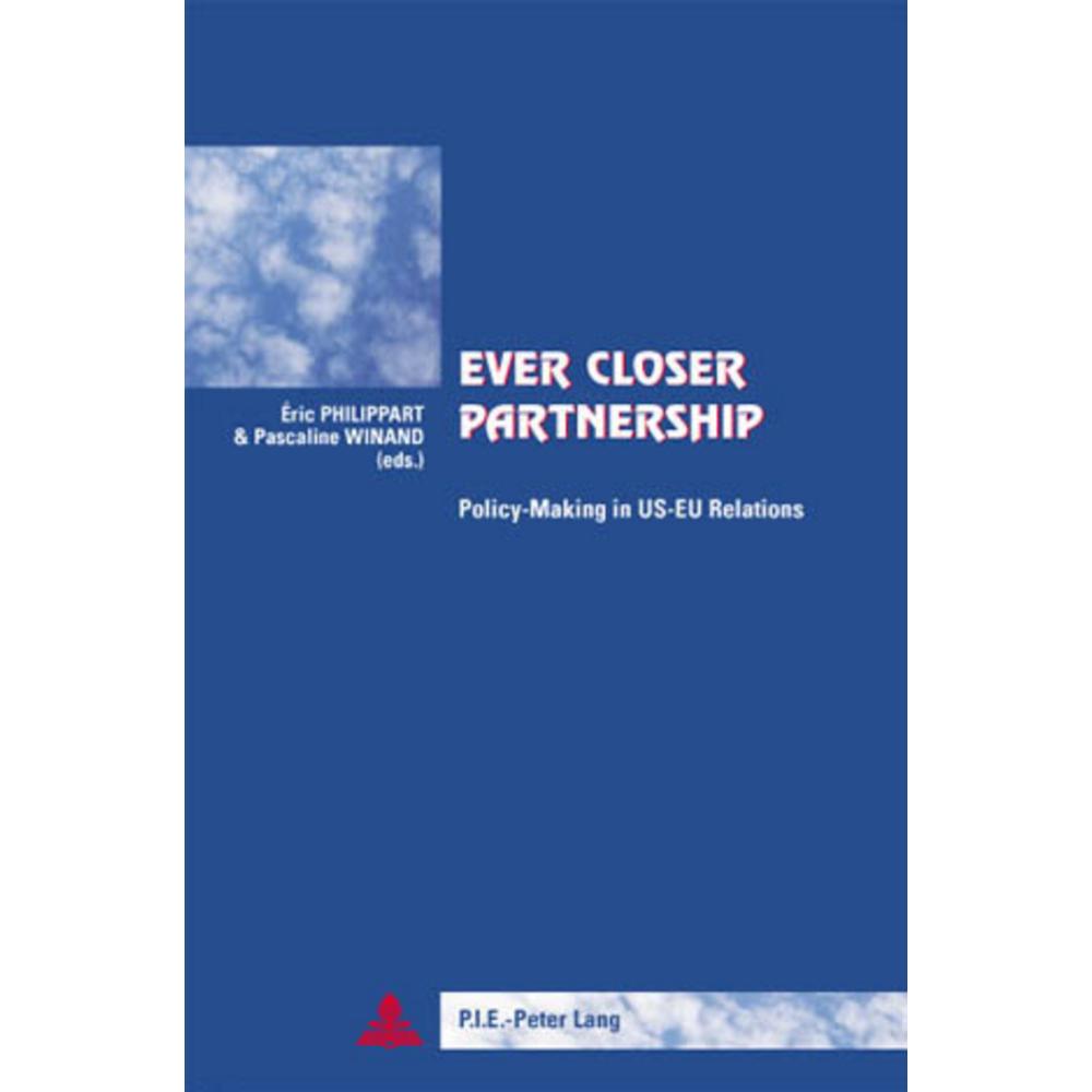 Ever Closer Partnership, Fachbücher von Pascaline Winand, Eric Philippart