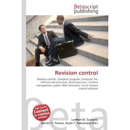 Revision control, Fachbücher von Lambert M. Surhone, Miriam T. Timpledon, Susan F. Marseken