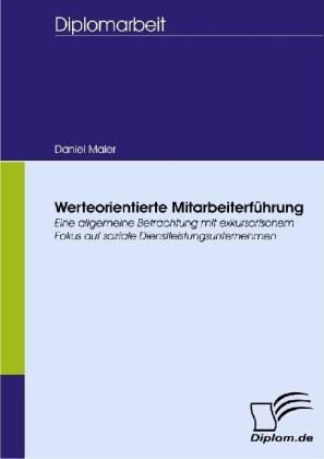 Produktbild Werteorientierte Mitarbeiterführung (Deutsch, Daniel Maier, 2008)