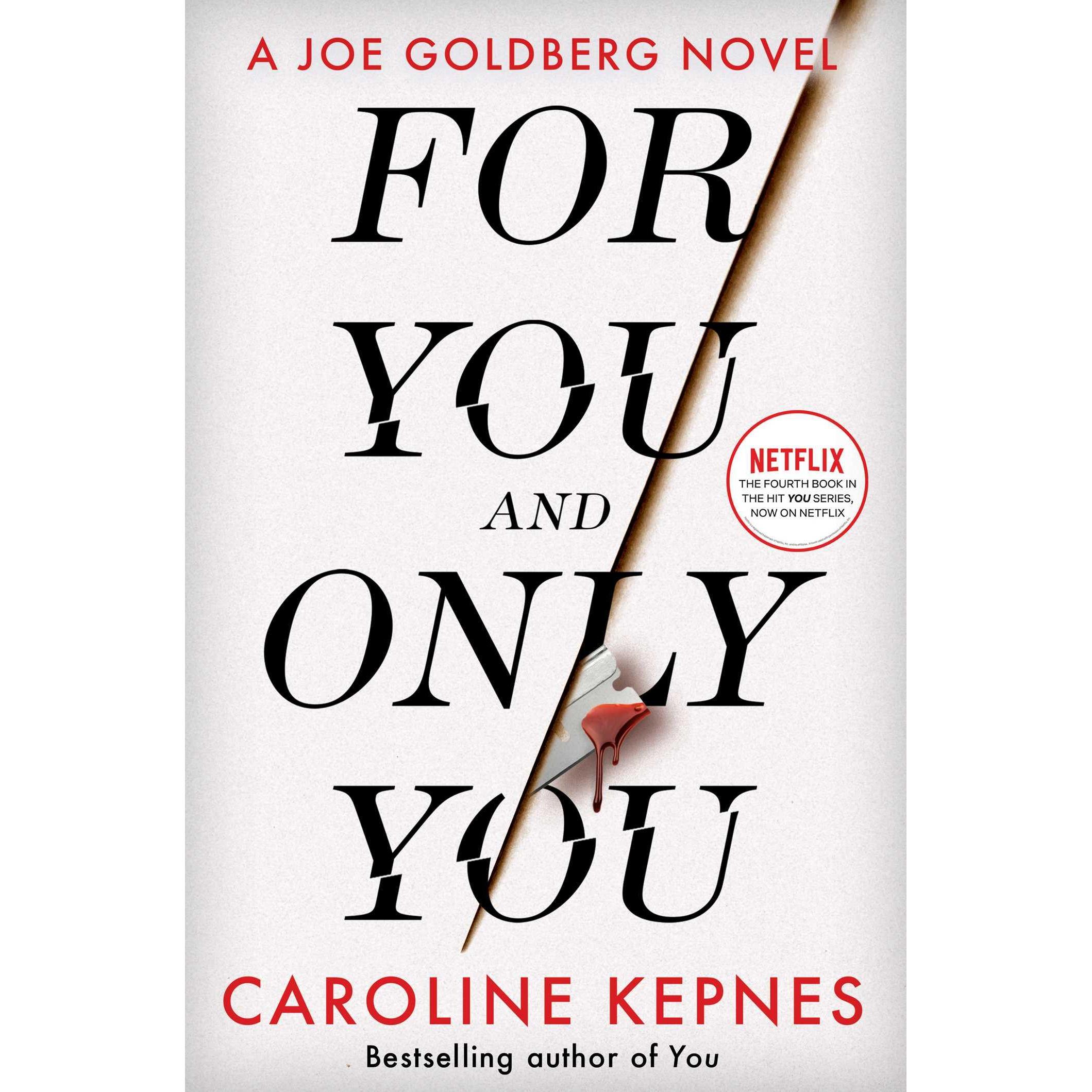 For You And Only You, Belletristik von Kepnes Caroline