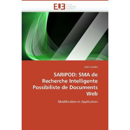 Thumbnail - SARIPOD: SMA de Recherche Intelligente Possibiliste de Documents Web, Fachbücher