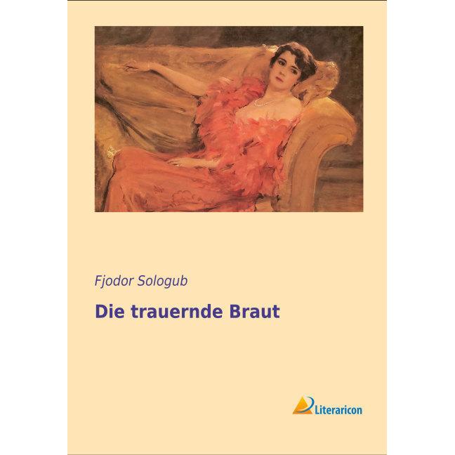 Die trauernde Braut, Belletristik