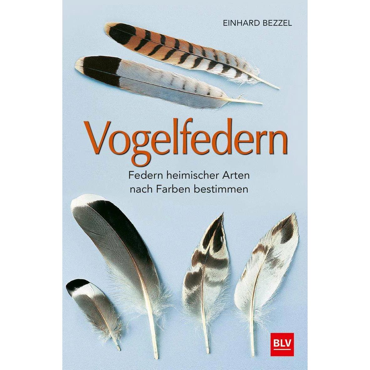 Vogelfedern, Ratgeber von Einhard Bezzel