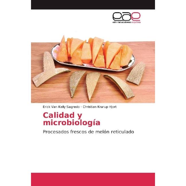 Calidad y microbiología, Fachbücher von Christian Krarup Hjort, Erick Van Kelly Sagredo