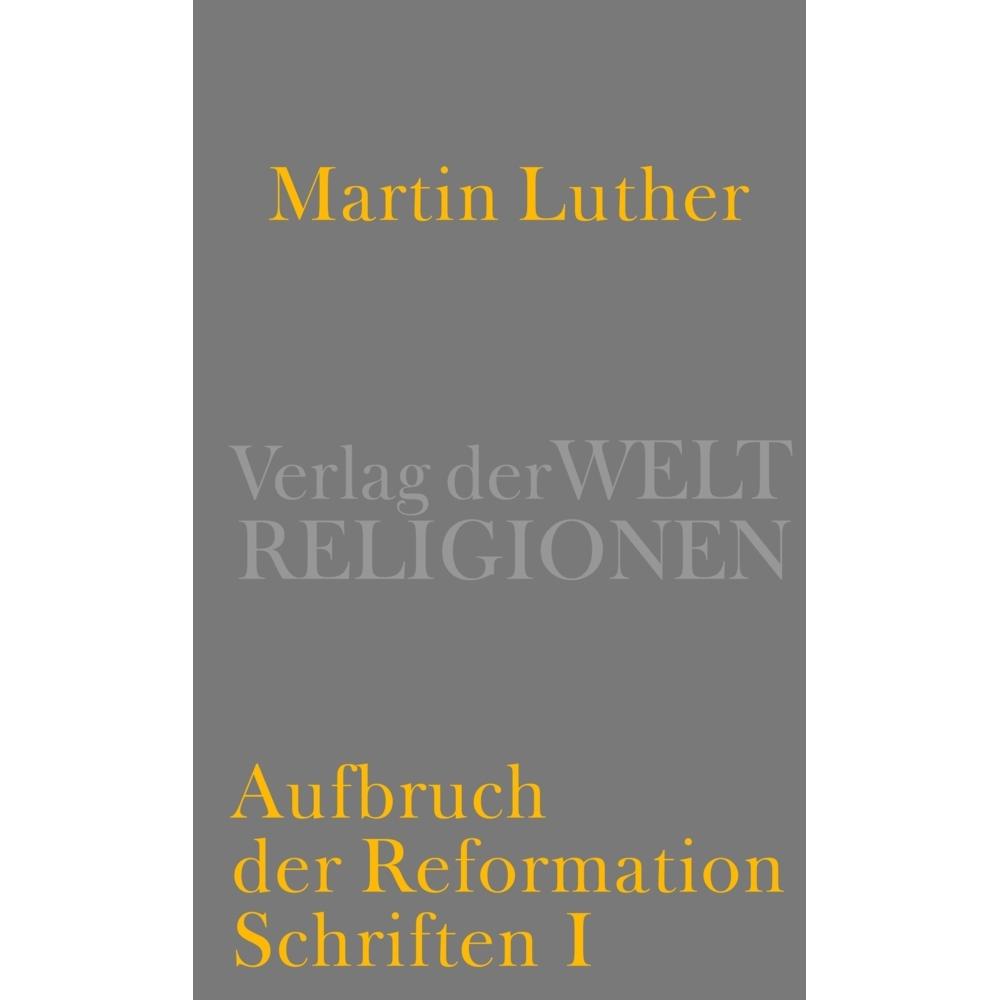Aufbruch der Reformation, Fachbücher von Martin Luther