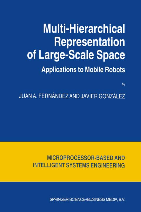 Energie-Label Multi-Hierarchical Representation of Large-Scale Space (Javier González, Juan A. Fernández, 2010)