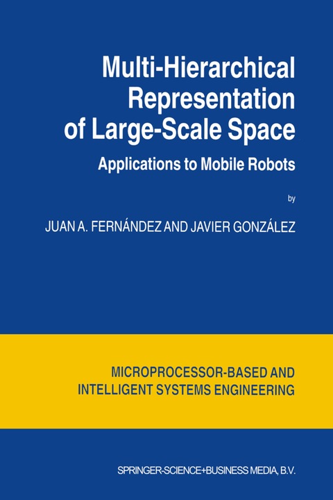 Energie-Label Multi-Hierarchical Representation of Large-Scale Space (Niederländisch, Javier González, Juan A. Fernández, 2010)