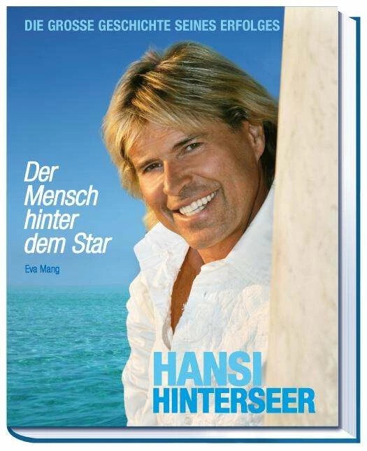 Produktbild Hansi Hinterseer Der Mensch hinter dem Star (Deutsch, Eva Mang, 2008)