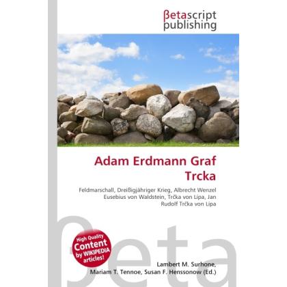 Adam Erdmann Graf Trcka, Sachbücher