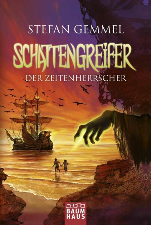 Produktbild Schattengreifer - Der Zeitenherrscher (Deutsch, Silvia Christoph, Stefan Gemmel, 2012)
