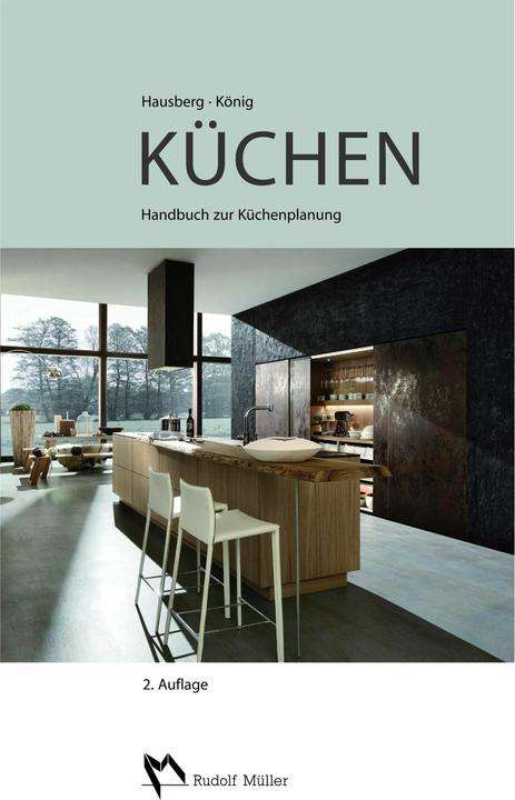 Produktbild Küchen (Deutsch, Steffen König, Thomas Hausberg, 2014)