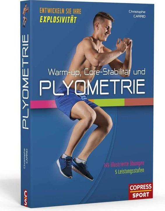 Produktbild Warm-up, Core-Stabilität und Plyometrie (Deutsch, Christophe Carrio, 2017)