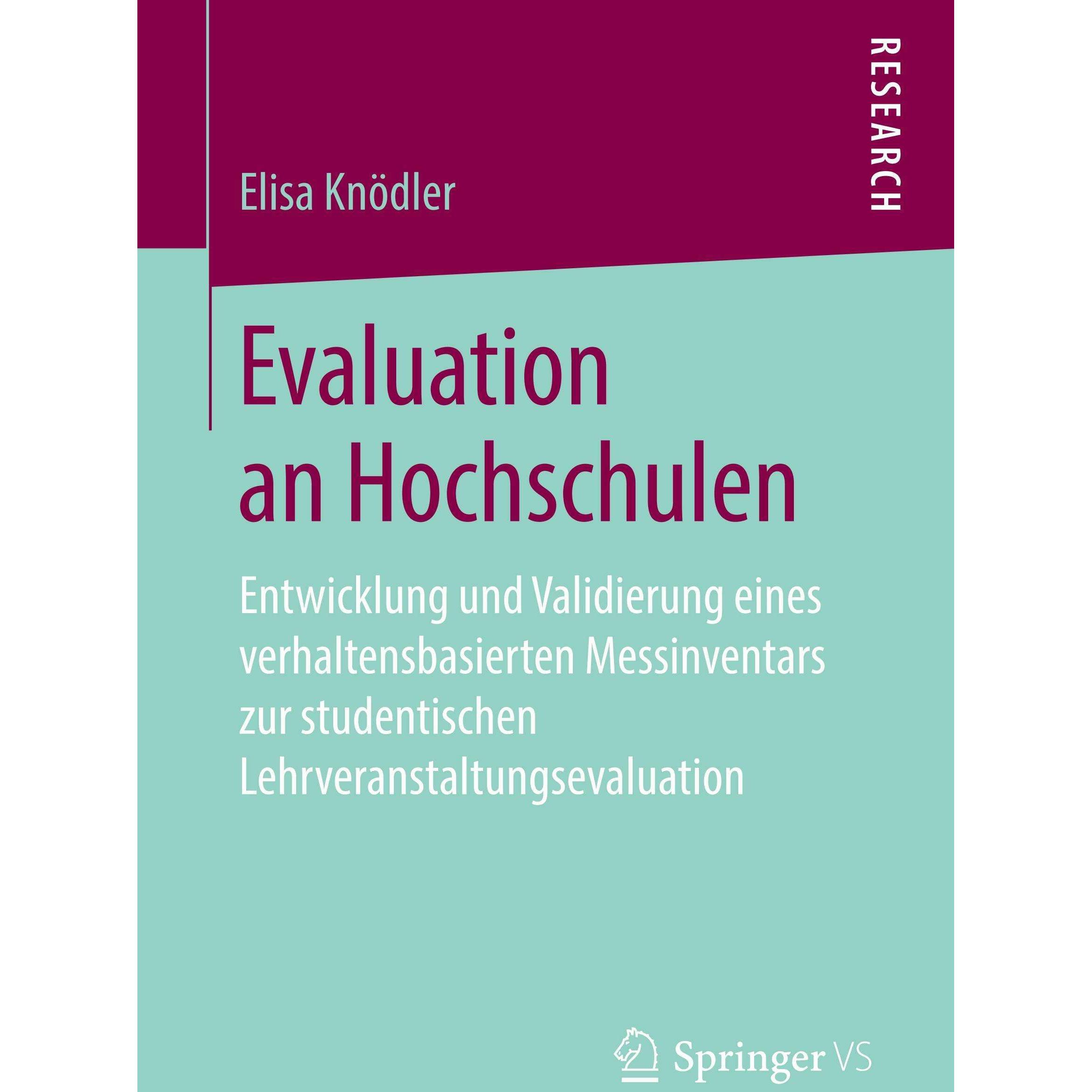 Evaluation an Hochschulen, Fachbücher von Elisa Knödler