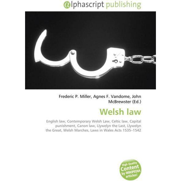 Thumbnail - Welsh law, Fachbücher von Agnes F. Vandome, Frederic P. Miller, John McBrewster
