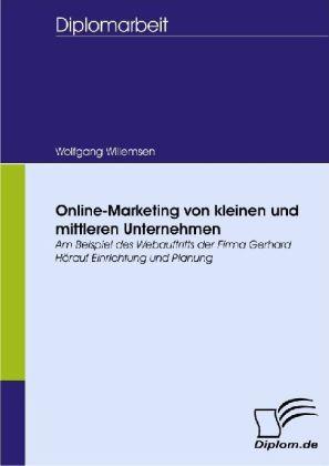 Produktbild Online-Marketing von kleinen und mittleren Unternehmen (Deutsch, Wolfgang Willemsen, 2008)